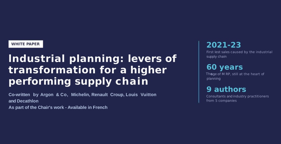 Planification industrielle : les leviers de transformation pour une Supply Chain plus performante